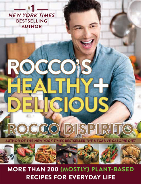 Rocco's Healthy & Delicious, Rocco DiSpirito