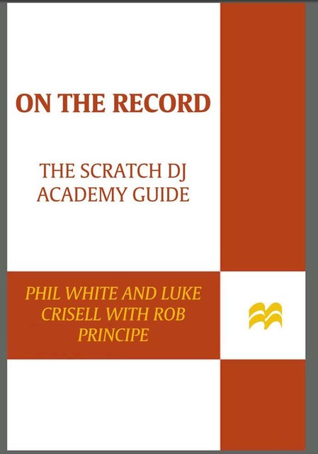 On the Record, Luke Crisell, Phil White, Rob Principe