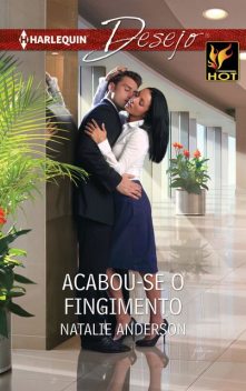 Acabou-Se o fingimento, Natalie Anderson