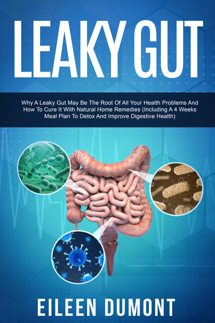 Leaky Gut, Eileen Dumont