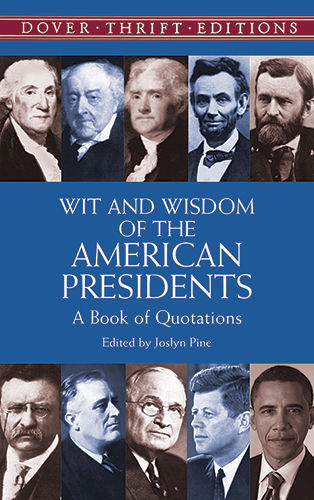 Wit and Wisdom of the American Presidents, Joslyn Pine
