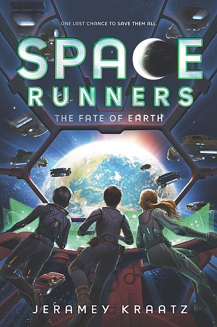 Space Runners #4: The Fate of Earth, Jeramey Kraatz