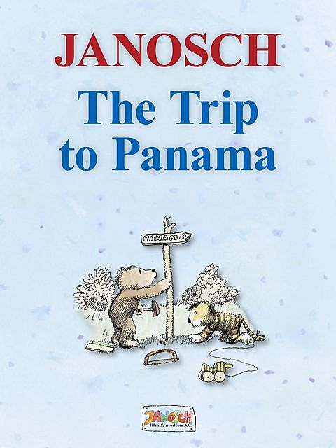The Trip to Panama, JANOSCH