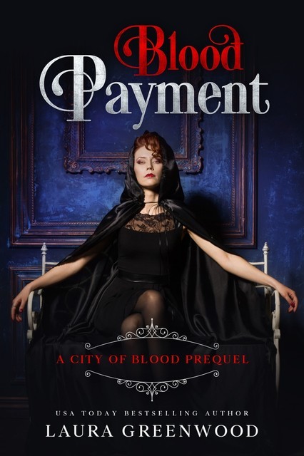 Blood Payment, Laura Greenwood