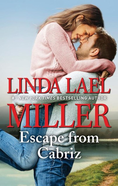 Escape from Cabriz, Linda Lael Miller