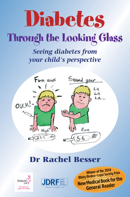 Diabetes Through The Looking Glass, Rachel Besser