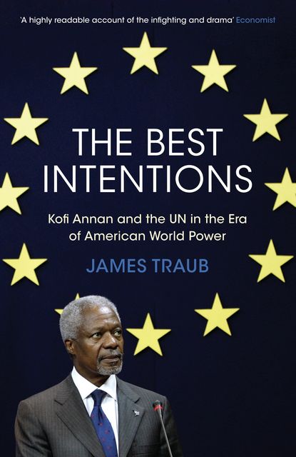 The Best Intentions, James Traub