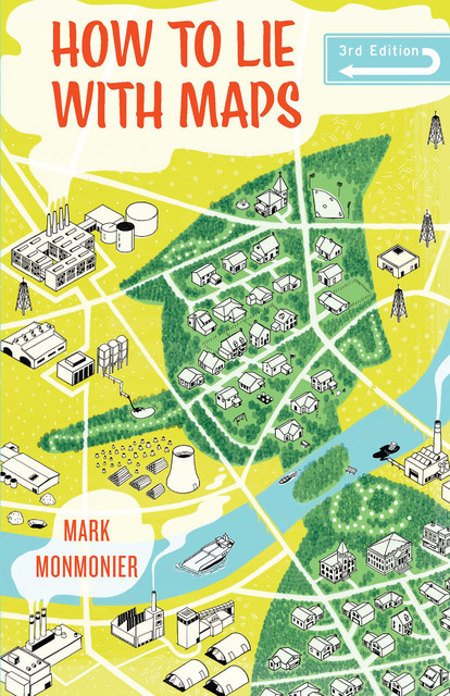 How to Lie with Maps, Mark Monmonier