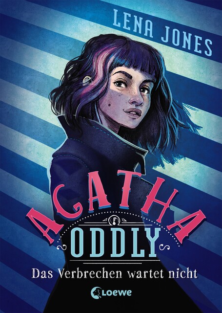 Agatha Oddly (Band 1) – Das Verbrechen wartet nicht, Lena Jones