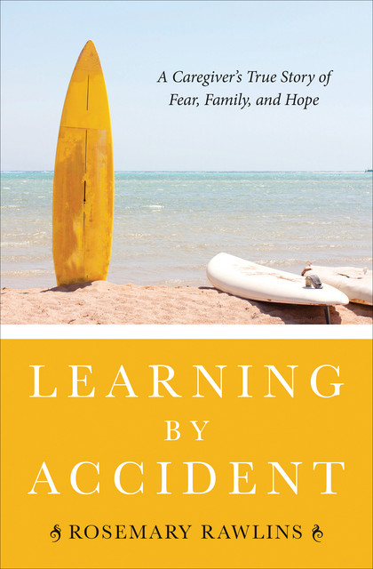 Learning by Accident, Rosemary Rawlins
