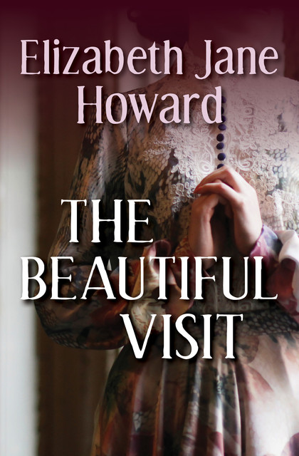The Beautiful Visit, Elizabeth Howard