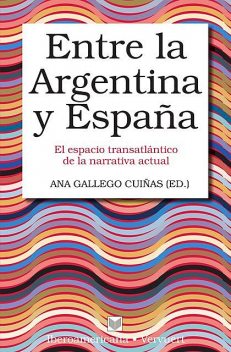 Entre la Argentina y España, Ana, Gallego Cuiñas