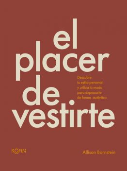 El placer de vestirte, Allison Bornstein