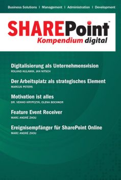 SharePoint Kompendium – Bd. 17, Veikko Krypczyk, Olena Bochkor, Marc André Zhou, Jan Nitsch, Marcus Peters, Roland Kulawik