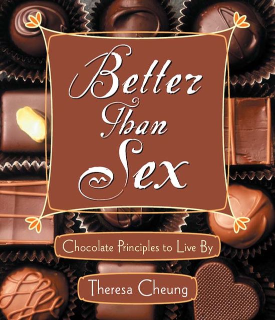 Better Than Sex, Theresa Cheung