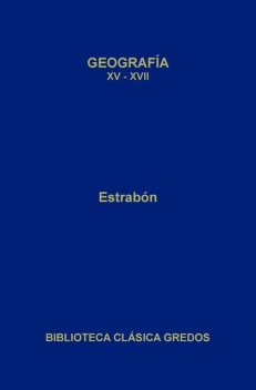 Geografía. Libros XV-XVII, Estrabón