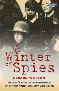 A Winter of Spies, Gerard Whelan