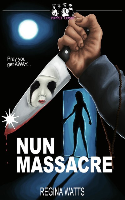 Nun Massacre, Regina Watts