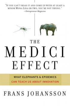 The Medici Effect, Frans Johansson