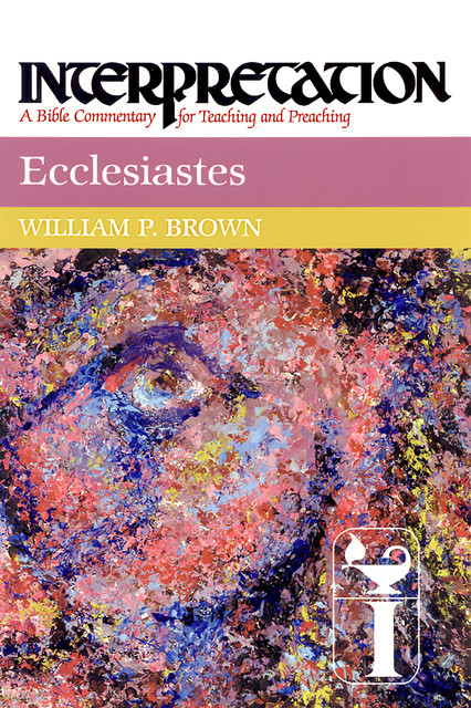 Ecclesiastes, William Brown