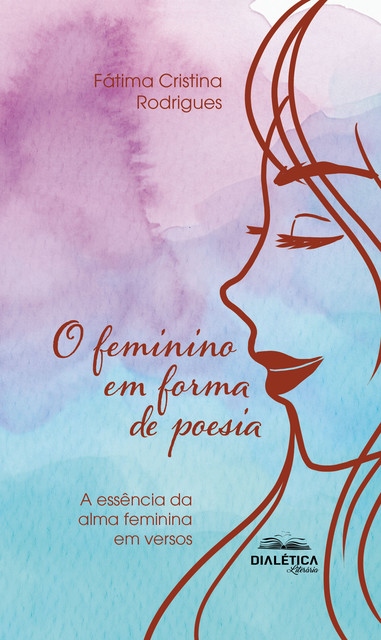 O feminino em forma de poesia, Fátima Cristina Rodrigues