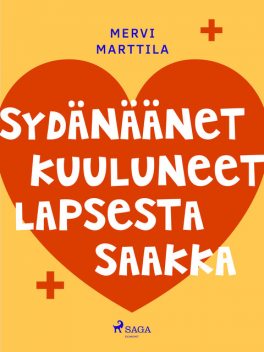 Sydänäänet kuuluneet lapsesta saakka, Mervi Marttila