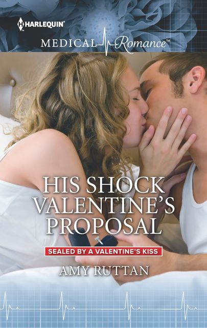 His Shock Valentine's Proposal, Amy Ruttan