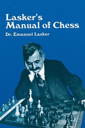 Lasker's Manual of Chess, Emanuel Lasker