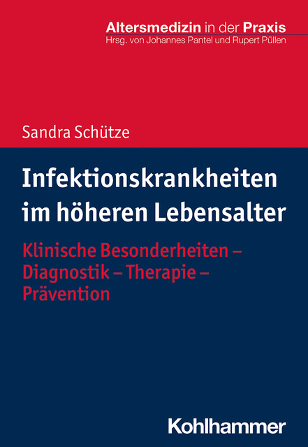 Infektionskrankheiten im höheren Lebensalter, Sandra Schütze