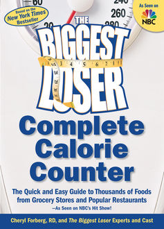 The Biggest Loser Complete Calorie Counter, Cheryl Forberg, The Cast