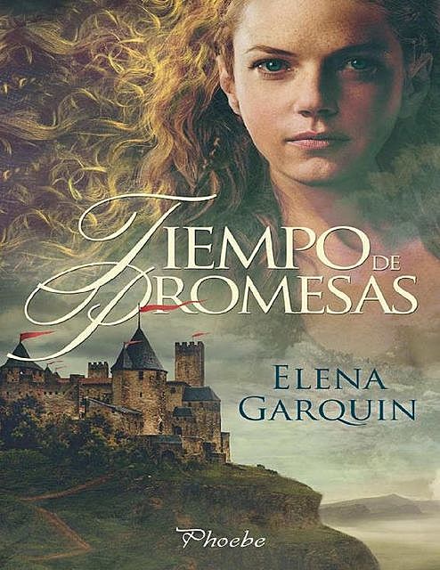 Tiempo de promesas (Spanish Edition), ELENA GARQUIN