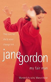 My Fair Man, Jane Gordon