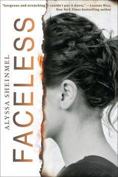 Faceless, Alyssa Sheinmel