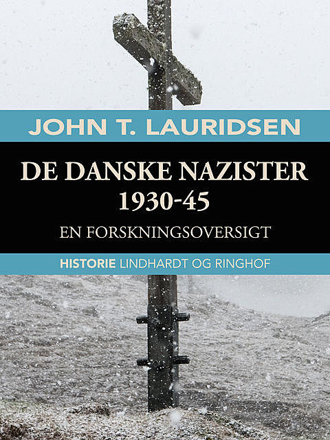 De danske nazister 1930–45. En forskningsoversigt, John T. Lauridsen