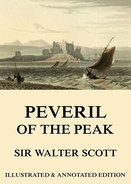 Peveril Of The Peak, Walter Scott