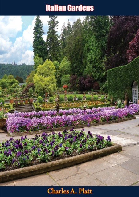 Italian Gardens, Charles Platt