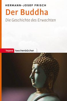 Der Buddha, Hermann-Josef Frisch