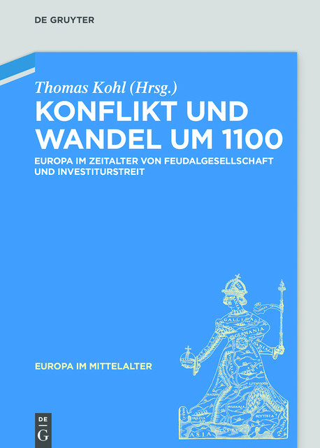 Konflikt und Wandel um 1100, Thomas Kohl