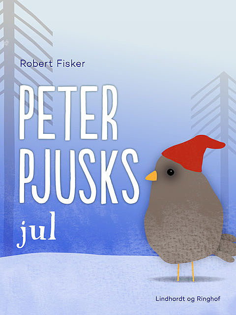 Peter Pjusks jul, Robert Fisker