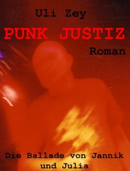 Punk Justiz, Uli Zey