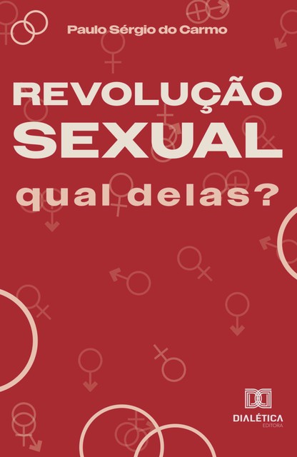 Revolução Sexual, Paulo Sérgio do Carmo