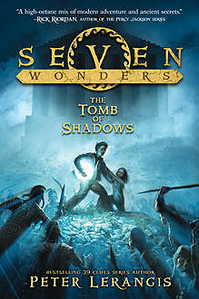 The Tomb of Shadows, Peter Lerangis – Seven Wonders 03 – The Tomb of Shadows