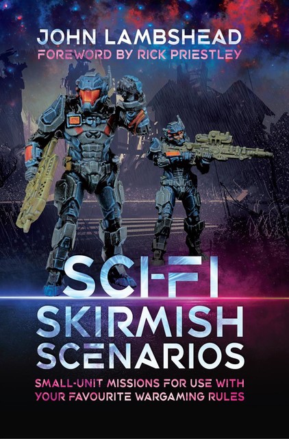 Sci-fi Skirmish Scenarios, John Lambshead