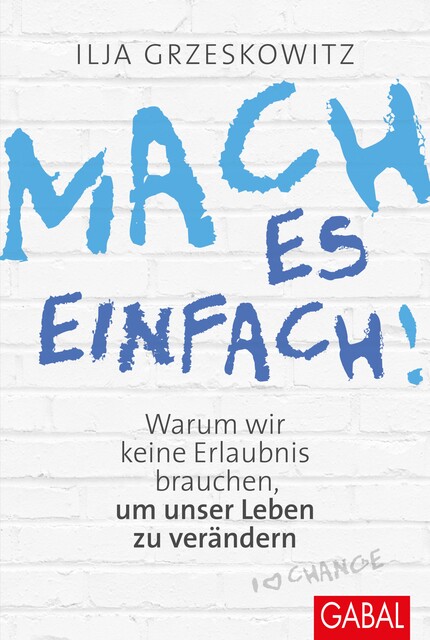 Mach es einfach, Ilja Grzeskowitz