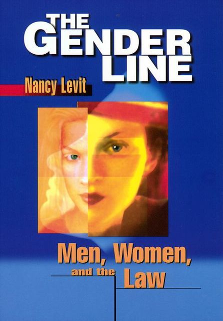 The Gender Line, Nancy Levit