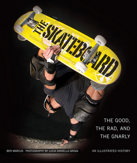The Skateboard, Ben Marcus