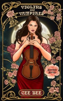 Violins and Vampires, Christina Bauer