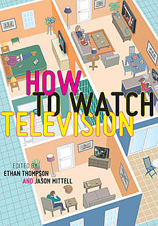 How To Watch Television, Jason Mittell