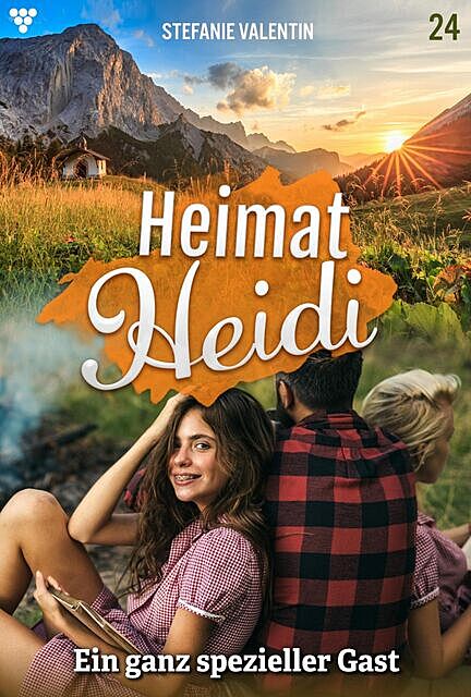 Heimat-Heidi 24 – Heimatroman, Stefanie Valentin