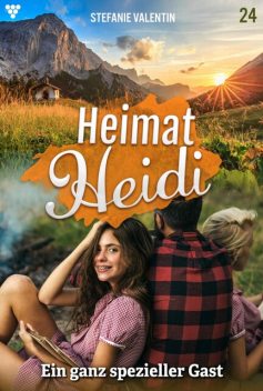 Heimat-Heidi 24 – Heimatroman, Stefanie Valentin